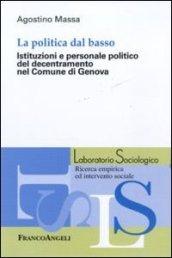 La politica dal basso. Istituzioni e personale politico del decentramento nel Comune di Genova