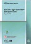 Il sistema agro-alimentare della Lombardia. Rapporto 2011