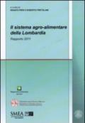 Il sistema agro-alimentare della Lombardia. Rapporto 2011