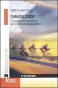 Change&coach.; Un approccio integrato all'eccellenza organizzativa