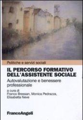 Il percorso formativo dell'assistente sociale. Autovalutazione e benessere professionale