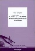 Il soggetto e la regola. Problemi dell'individuazione in sociologia