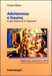 Adolescenza e trauma. Il caso Sophie di In Treatment