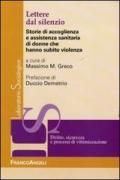 Lettere dal silenzio. Storie di accoglienza e assistenza sanitaria di donne che hanno subito violenza