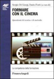 Formare con il cinema. Questioni di teoria e di metodo