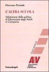 L'altra scuola. Valutazione della politica di educazione degli adulti in Campania