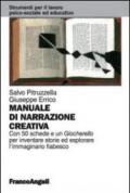 Manuale di narrazione creativa. Con 50 schede