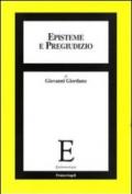 Episteme e pregiudizio