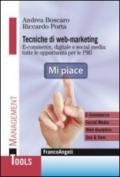 Tecniche di web marketing. E-commerce, digitale e social media: tutte le opportunità di business per le PMI