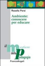 Ambiente: conoscere per educare