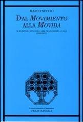 Dal movimento alla movida. Il romanzo spagnolo dal franchismo a oggi (1939-2011)