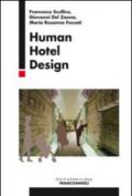 Human hotel design