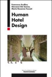 Human hotel design
