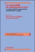 La responsabilità dei professionisti nei Ser.T. La responsabilità organizzativa, professionale e legale