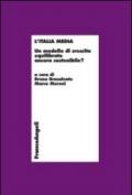 L'Italia media. Un modello di crescita equilibrato ancora sostenibile?