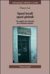 Spazi locali, spazi globali. Un saggio sul concetto di economia-mondo