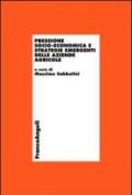 Pressione socio-economica e strategie emergenti delle aziende agricole