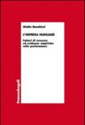 L'impresa familiare. Fattori di successo ed evidenze empiriche sulle performance