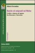 Banche ed emigranti nel Molise. Credito e rimesse ad Agnone fra Ottocento e Novecento