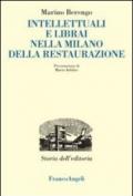 Intellettuali e librai nella Milano della Restaurazione