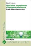 Reputazione, apprendimento e innovazione nelle imprese. Il ruolo delle online community