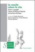 La nascita colora la vita. Azioni e progetti intorno al Percorso Nascita del territorio forlinese