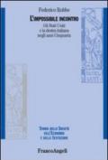 L'impossibile incontro. Gli Stati Uniti e la destra italiana negli anni Cinquanta