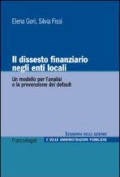 Il dissesto finanziario negli enti locali. Un modello per l'analisi e la prevenzione dei default