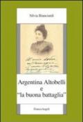 Argentina Altobelli e «La buona battaglia»