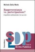 Rappresentanza vs. partecipazione? L'equilibrio costituzionale e la sua crisi