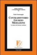 Contradditorio giudizio mediazione. La danza del demone mediano