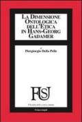 La dimensione ontologica dell'etica in Hans-Georg Gadamer