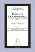 Positività e giurisprudenza. Teoria e prassi nella formazione gudiziale del diritto