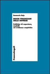 Rischi finanziari delle imprese. Politiche di copertura, modelli ed evidenze empiriche