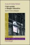 Crisi sociale e disagio educativo. Spunti di ricerca pedagogica