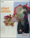 Albert Oehlen. Catalogo della mostra (Napoli, 14 febbraio-14 aprile 2009). Ediz. italiana e inglese