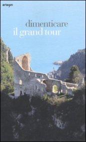 Dimenticare il Grand Tour