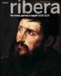 Il giovane Ribera tra Roma, Parma e Napoli. 1608-1624. Catalogo della mostra (Napoli, settembre 2011-gennaio 2012)