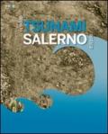 Dopo lo tsunami. Salerno antica. Catalogo della mostra (Salerno, 18 novembre 2011-28 febbraio 2012). Ediz. illustrata