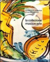 Museo della ceramica di Cerreto Sannita. La collezione Mazzacane