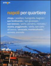 Napoli per quartiere