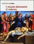 Il Museo diocesano di Salerno