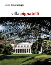 Villa Pignatelli. Guida breve