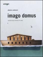 Imago domus. Venticinque storie di casa