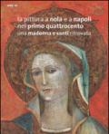 La pittura a Nola e a Napoli nel primo Quattrocento. Una Madonna e santi ritrovata