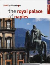 The royal palace in Naples. Brief guide