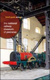 The National Railway Museum of Pietrarsa