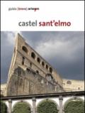 Castel Sant'Elmo. Guida breve