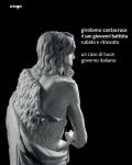 Girolamo Santacroce. Il san Giovanni Battista rubato e ritrovato. Un caso di buon governo italiano. Ediz. illustrata