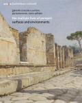 The multiple lives of Pompeii. Surfaces and environments. Ediz. italiana e inglese